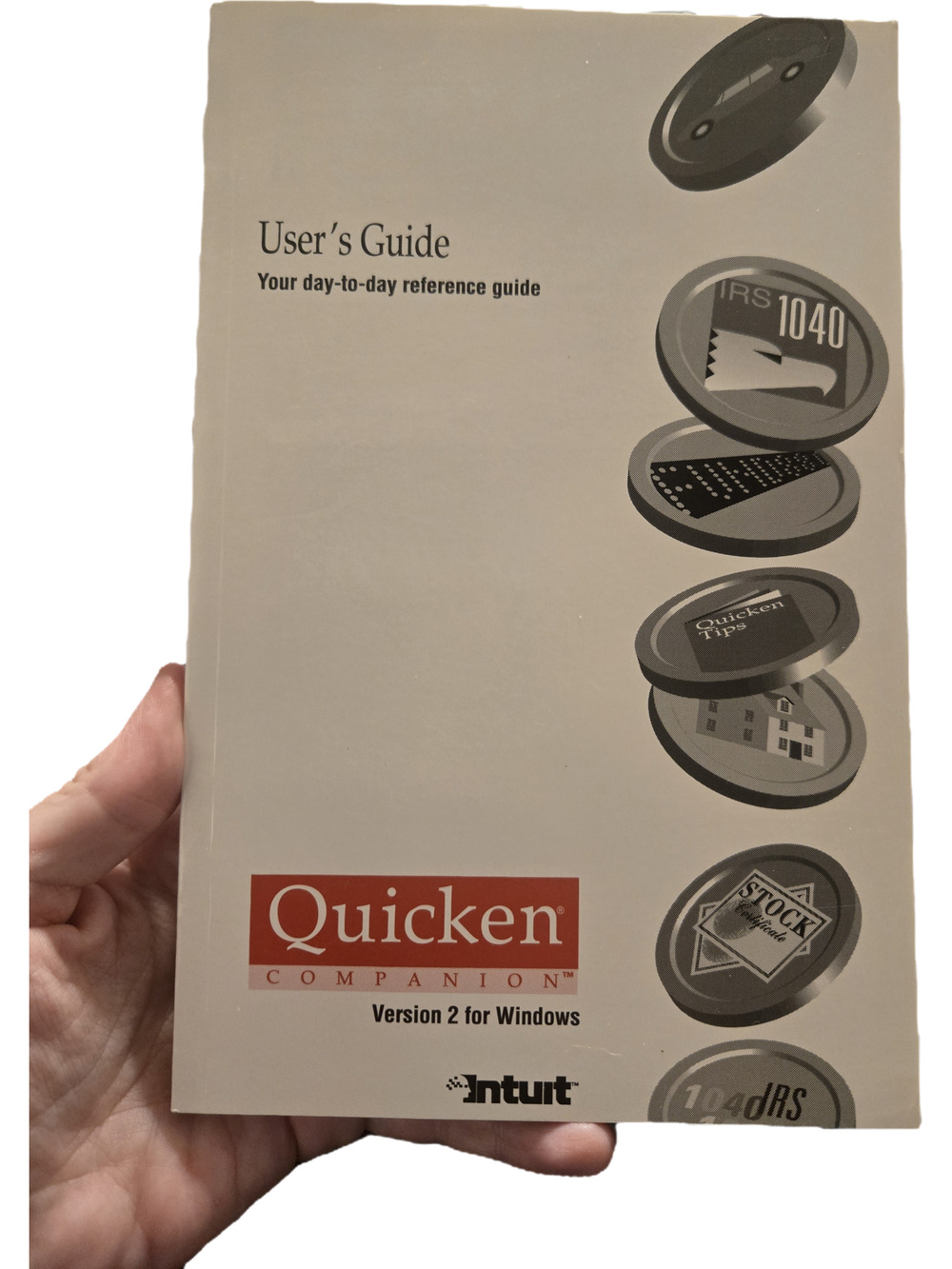 Quicken Companion Version 2 for Windows User’s Guide Intuit Vintage Tech Manual